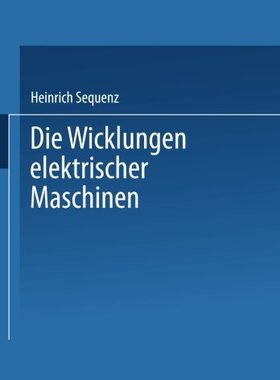 【预订】Die Wicklungen Elektrischer Maschine...