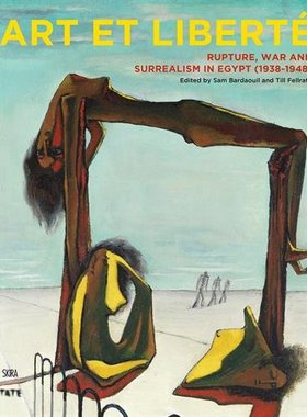 【预订】Art et Liberté: Rupture, War and Sur...