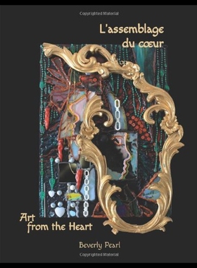 【预售】L'Assemblage Du C Ur, Art for the Heart