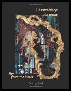 【预售】L'Assemblage Du C Ur, Art for the Heart