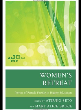 【预售】Women's Retreat: Voices of Female Faculty in High