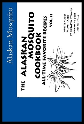 【预售】The Alaskan Mosquito Cookbook: All Time Favorite