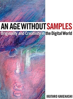 【预订】An Age Without Samples: Originality ...