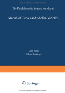 【预售】Moduli of Curves and Abelian Varieties: The Du...