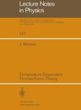 【预订】Temperature Dependent Thomas-Fermi Theory