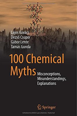 【预售】100 Chemical Myths: Misconceptions, Misunderst...