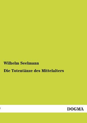 【预售】Die Totentanze Des Mittelalters
