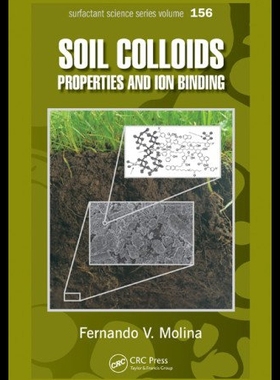 【预售】Soil Colloids: Properties and Ion Binding