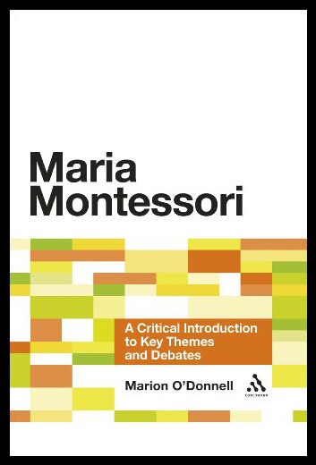 【预售】Maria Montessori: A Critical Introduction to Key