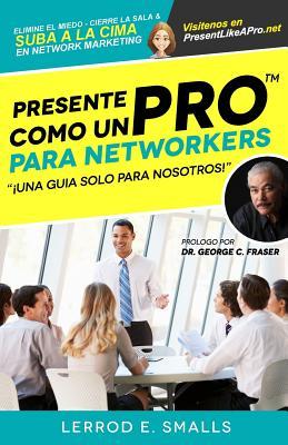 【预售】Presente Como Un Pro Para Networkers...