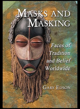 【预售】Masks and Masking: Faces of Tradition and Belief