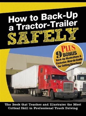 【预售】How to Back-Up a Tractor-Trailer Safely