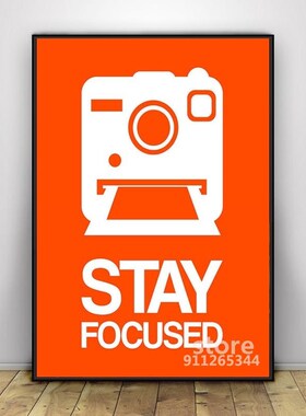 Stay Focused Polaroid Camera Poster 3 Fashion Abstract Woma