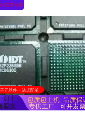 IDT82P2288BB全新原装 原厂渠道 咨询下单 保证质量