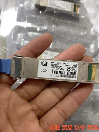 思科XFP-10GZR-OC192LR原装拆机成色新光模块，.议价
