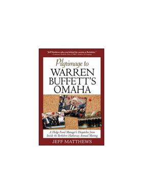 朝圣世界首富巴菲特的奥玛哈圣贤 PILGRIMAGE TO WARREN BUFFETT'S OMAHA 进口原版书籍 英语英文原著正版新华书店