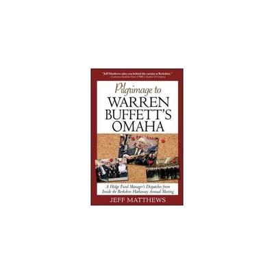 朝圣世界首富巴菲特的奥玛哈圣贤 PILGRIMAGE TO WARREN BUFFETT'S OMAHA 进口原版书籍 英语英文原著正版新华书店