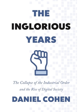 【新华文轩】THE INGLORIOUS YEARS Daniel Cohen 正版书籍 新华书店旗舰店文轩官网 FOREIGN PUBLISHER