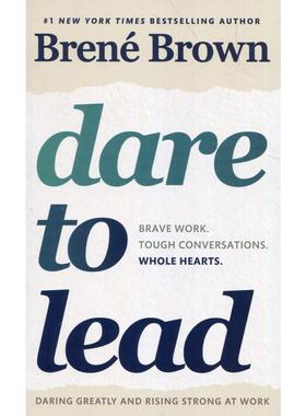 领导的勇气 Dare to Lead: Brave Work. Tough Conversations. Whole Hearts. 进口英文原版书籍 外版经典畅销书新华正版