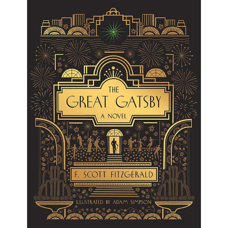 The Great Gatsby: A Novel: Illustrated Edition Fitzgerald  F. Scott 正版书籍 新华书店旗舰店文轩官网 FOREIGN PUBLISHER