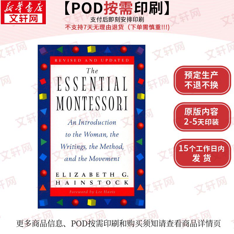 【原版POD按需印刷】蒙台梭利精要:介绍这位女性、她的著作、方法和运动The Essential Montessori原版引进