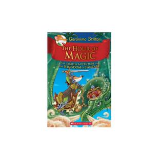老鼠记者梦幻王国平装8：魔法的时间GERONIMO STILTON：THE KINGDOM OF FANTASY