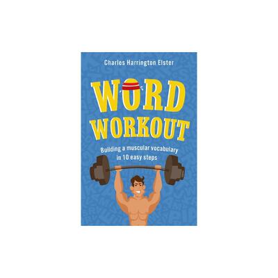 词汇练习 Word Workout: Building a Muscular Vocabulary in 10 Easy Steps 进口书原版英文畅销书 新华书店正版