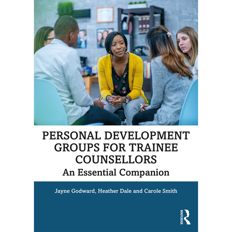 实习咨询师个人成长小组PERSONAL DEVELOPMENT GROUPS FOR TRAINEE COUNSELLORS原版引进