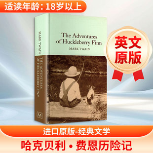 麦克米伦收藏馆系列 哈克贝利-费恩历险记 进口原版 英文版MACMILLAN COLLECTOR'S LIBRARY- THE ADVENTURES OF HUCKLEBERRY FINN