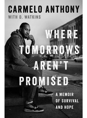 卡梅隆·安东尼自传 Where Tomorrows Aren’t Promised: A Memoir of Survival and Hope 英语版 新华正版 原版书进口英文书励志