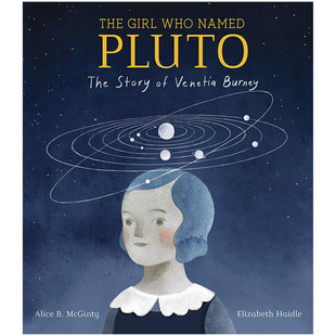 发现冥王星 书籍 Venetia Burney Who Pluto 经典 书新华正版 Girl Named Story 英文原版 进口书 外版 The 女孩