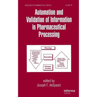 制药加工信息自动化与验证AUTOMATION AND VALIDATION OF INFORMATION IN PHARMACEUTICAL PROCESSING原版引进