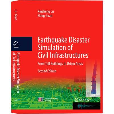 Earthquake Disaster Simulation of Civil Infrastructures(From Tall Buildings to Urban Areas Second Editon)