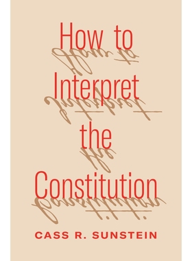 【新华文轩】如何解读宪法 HOW TO INTERPRET THE CONSTITUTION 英文版进口原版书新华书店官方旗舰店