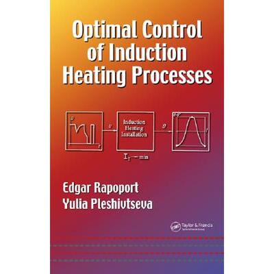 感应加热过程很优控制OPTIMAL CONTROL OF INDUCTION HEATING PROCESSES原版引进