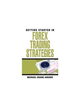 外汇交易策略入门 GETTING STARTED IN FOREX TRADING STRATEGIES 进口原版书籍 英语英文原著正版新华书店