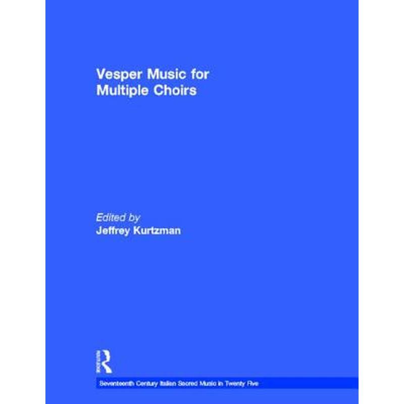 多声部晚祷与夜课音乐VESPER AND COMPLINE MUSIC FOR MULTIPLE CHOIRS原版引进