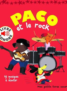 帕克与摇滚：16首音乐 Paco et le rock: 16 musiques à écouter 法语版 新华正版 原版书进口法文书励志法文小说法语启蒙拓展推