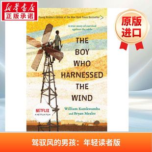 驾驭风的男孩：年轻读者版THE BOY WHO HARNESSED THE WIND: YOUNG READERS EDITION原版引进