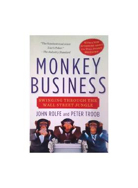 《华尔街之猴：金融丛林生存记》Monkey Business: Swinging Through the Wall Street Jungle原版引进