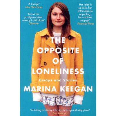 《孤独的反义词：散文与故事集》The Opposite of Loneliness: Essays and Stories原版引进