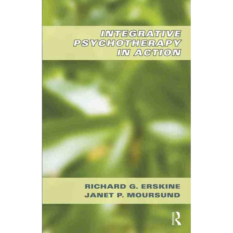 整合心理治疗实务INTEGRATIVE PSYCHOTHERAPY IN ACTION原版引进