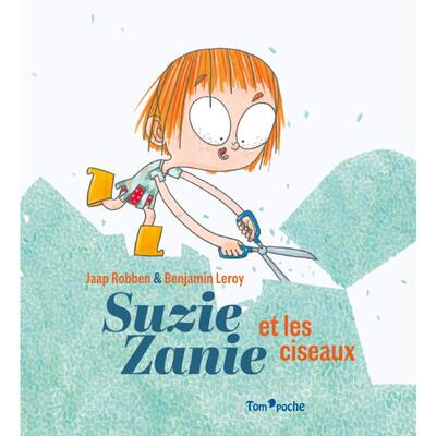 苏茜和剪刀 Susie Zanie et les ciseaux 法语版 新华正版 原版书进口英文书励志英文小说英语启蒙拓展推荐阅读故事小说