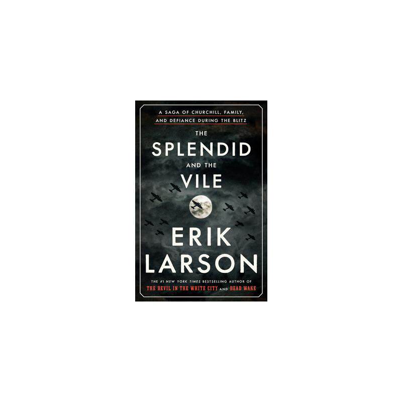 辉煌与邪恶 The Splendid and the Vile: A Saga of Churchill, Family, and Defiance During the Blitz 进口书原版英文畅销书 新