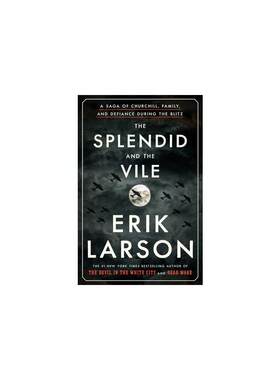 辉煌与邪恶 The Splendid and the Vile: A Saga of Churchill, Family, and Defiance During the Blitz 进口书原版英文畅销书 新