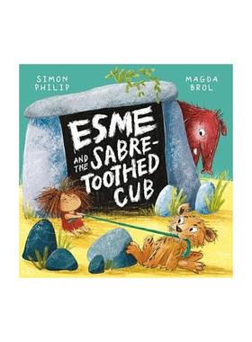 【新华文轩】ESME AND THE  SABRE-TOOTHED CUB Philip Simon 正版书籍 新华书店旗舰店文轩官网 FOREIGN PUBLISHER