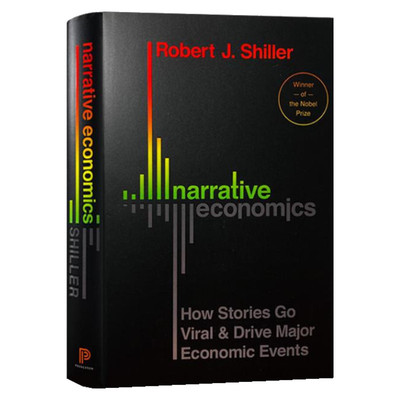 现货 英文原版 叙事经济学 精装 诺贝尔经济学奖得主罗伯特·希勒 Robert J. Shiller: Narrative Economics