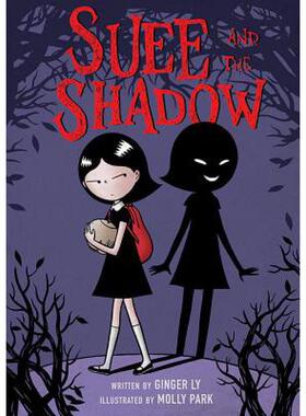 现货  英文原版 苏伊和影子 Suee and the Shadow