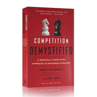 面纱 揭开竞争优势 英文原版 Judd Demystified Competition Bruce 现货 Greenwald Kahn 企业战略博弈 豆瓣阅读