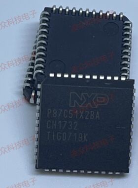P87C51X2BA 封装PLCC44 原装原厂芯片 全新IC 可直拍咨询